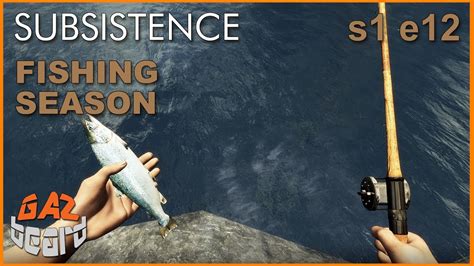 Subsistence S1 E12 Seasons Update Fishing Season Youtube