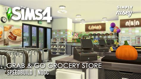 The Sims 4 Speed Build Grocery Store Simply Nisey Yt Youtube