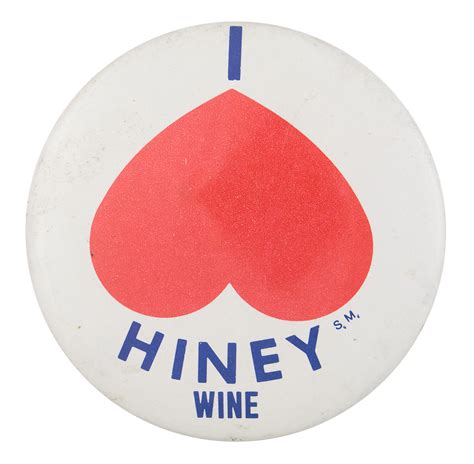 I Heart Hiney Wine Busy Beaver Button Museum