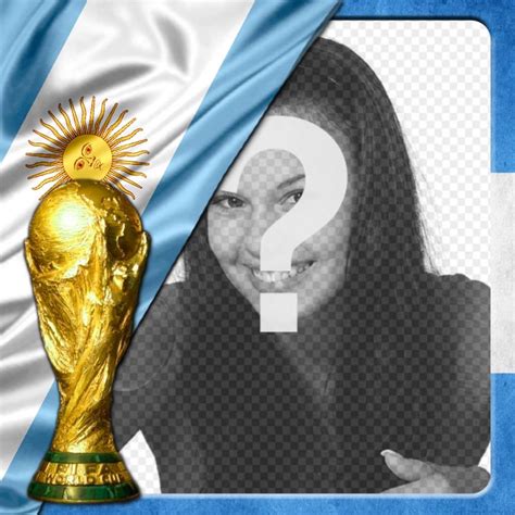 Marco De Fotos Con La Bandera De Argentina Para Apoyar A Tu Selección Fotoefectos