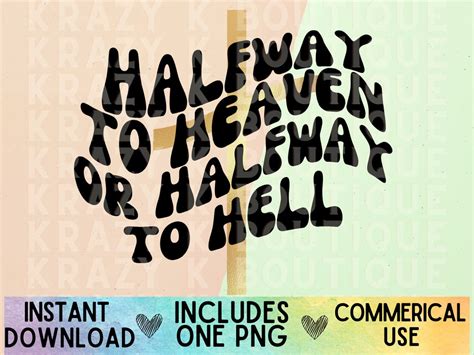 Jellyroll Halfway To Heaven Or Halfway To Hell Sublimation Etsy