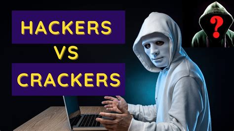 Diferencias Entre Hackers Y Crackers Youtube