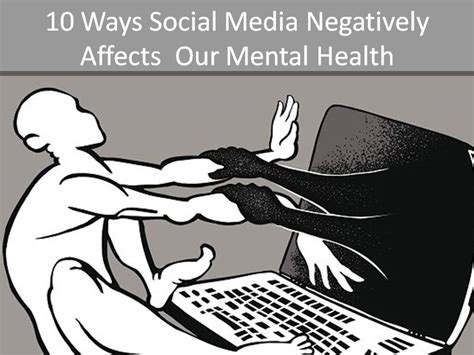 10 Ways Social Media Negatively Affects Your Mental Health