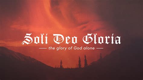 Free Download Reformation Soli Deo Gloria Motion Background The Skit