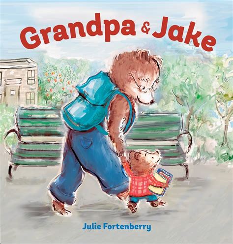 Grandpa And Jake By Julie Fortenberry Book Review