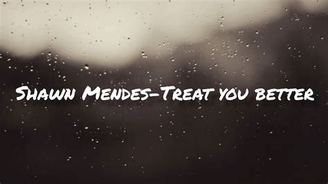 Shawn Mendes Treat You Better 8dlyrics Youtube