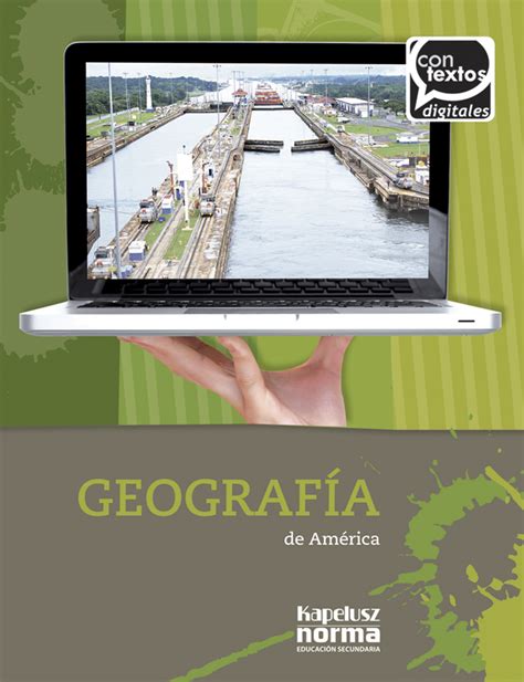 Contextos Digitales GeografÍa De AmÉrica Editorial Kapelusz