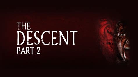 The Descent Part 2 2009 Az Movies