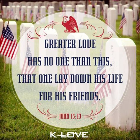Pin By Robbie On Scriptures Memorial Day Quotes Memorial Day