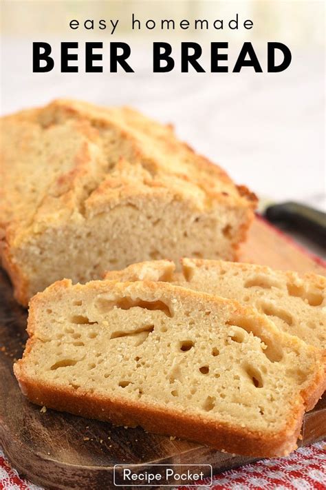 Easy Beer Bread Beer Bread Easy Beer Bread Recipe Beer Bread