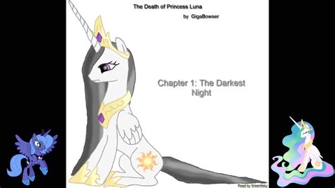 Mlp Fanfic Reading The Death Of Princess Luna Chapter 1 Youtube