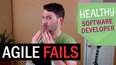 7 Common Agile Development Fails Youtube