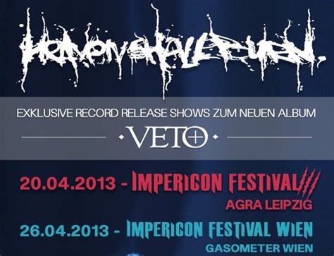 Impericon Festival 2013 In Leipzig And Wien Mit Heaven Shall Burn