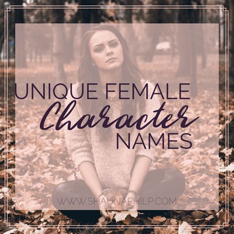 Unique Female Character Names Female Character Names Character Names