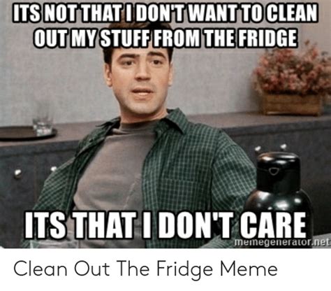 🔥 25 Best Memes About Clean Out The Fridge Clean Out The Fridge Memes