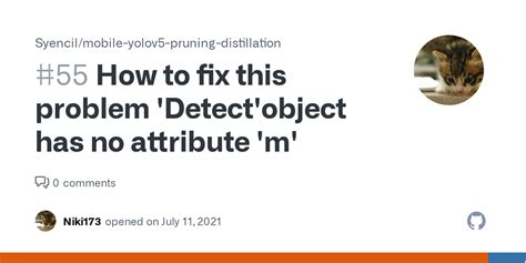 How To Fix This Problem Detect Object Has No Attribute M Issue 55