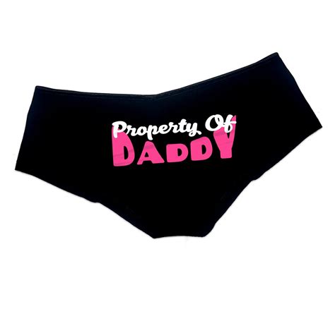 Property Of Daddy Panties Ddlg Clothing Sexy Slutty Cute Submissive Funny Panties Booty