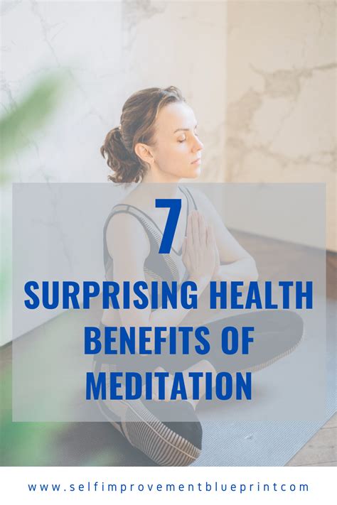 7 Surprising Health Benefits Of Meditation Meditation Benefits