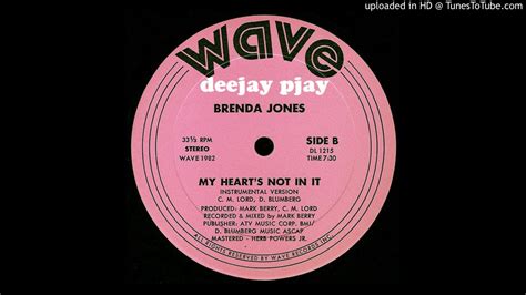 Brenda Jones My Hearts Not In It Instrumental Version Youtube