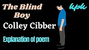 THE BLIND BOY by Colley Cibber poem explanation in English - YouTube