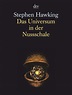 Das Universum in der Nussschale - Stephen W. Hawking (Buch) – jpc