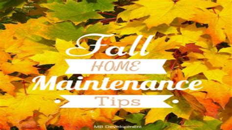 7 Fall Maintenance Tips For Homeowners