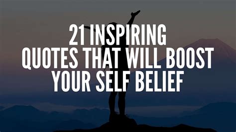 21 Inspiring Quotes That Will Boost Your Self Belief