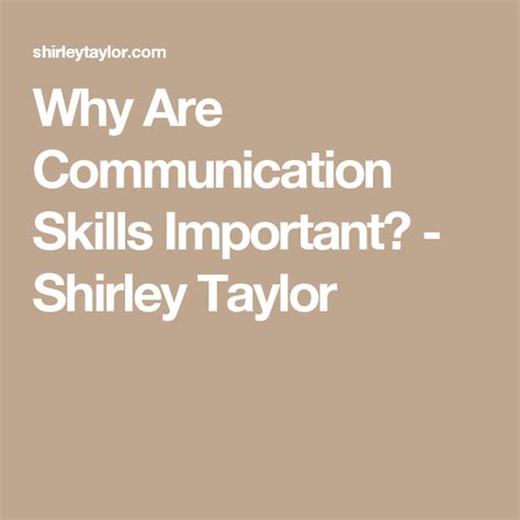Why Are Communication Skills Important Shirley Taylor