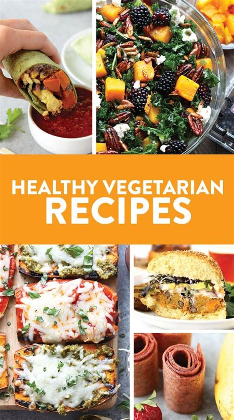 44 Of Our Favorite Healthy Vegetarian Recipes Fit Foodie Finds