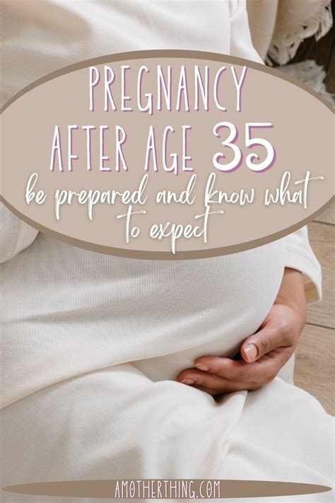 Getting Pregnant After 35 What To Expect Its A Mother Thing