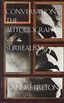 Conversations The Autobiography Of Surrealism / André Breton | Cuotas ...