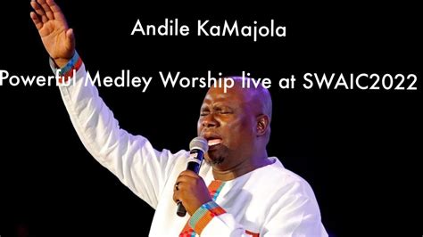 Andile Kamajola Powerful Worship Medley Live At Swaic 2022 Hosted By