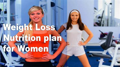 New Weight Loss Nutrition Plan For Women Youtube