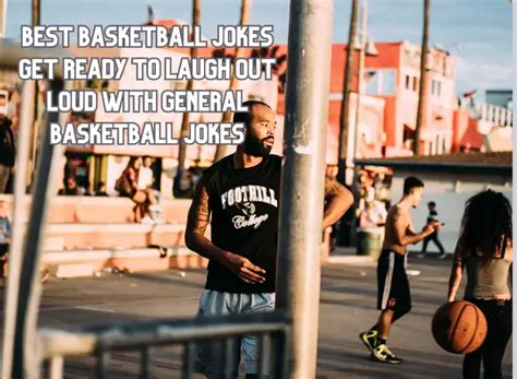The Best Basketball Jokes And Puns To Tickle Your Funny Bone