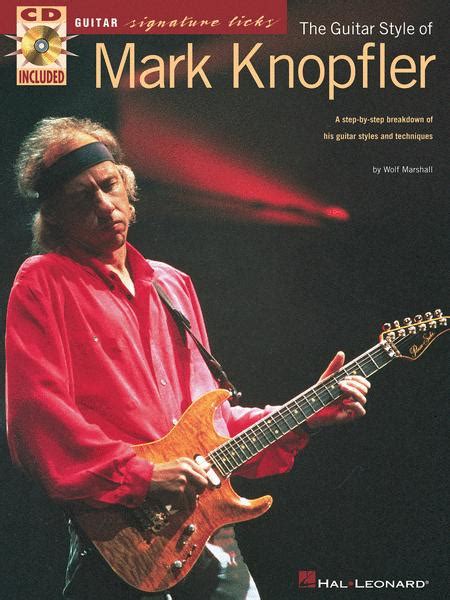 Sheet Music Mark Knopfler The Guitar Style Of Mark Knopfler Guitar Notes And Tablatures
