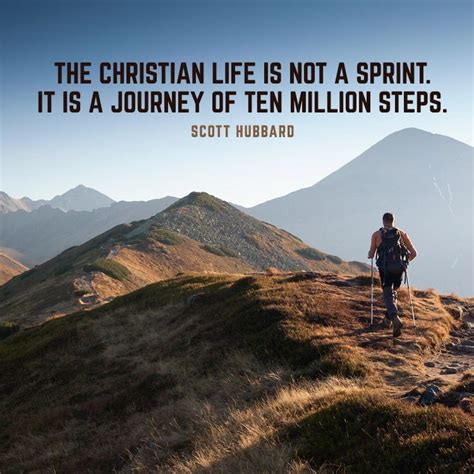 The Christian Life Is Not A Sprint It Is A Journey Of Ten Million