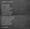 Welcome To The Club Poem by Kevin Patrick - Poem Hunter