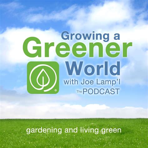 Ggwpodcast1400 Growing A Greener World