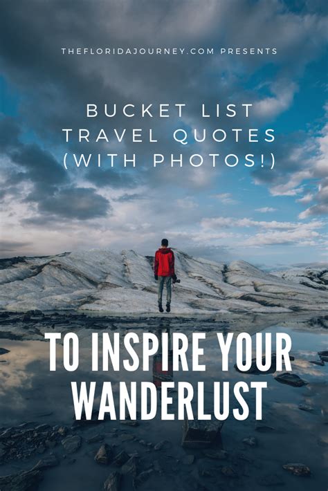 Bucket List Travel Quotes With Photos To Inspire Your Wanderlust Travel Bucket List