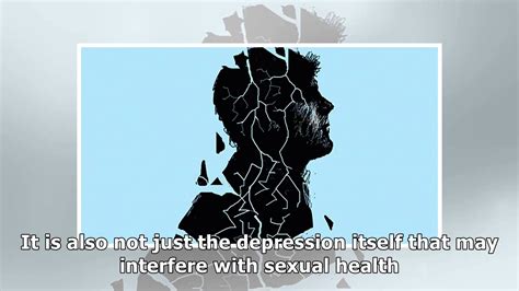 Depression And Sex How Depression Can Affect Sexual Health Youtube