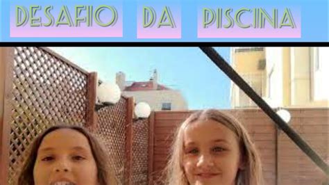 Desafio Da Piscina Parte 2 Youtube