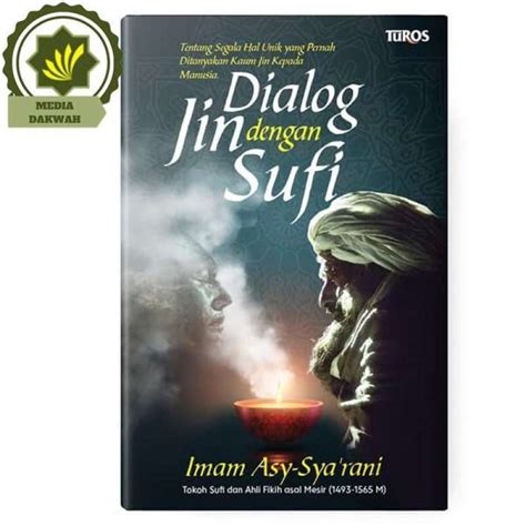 Jual Buku Dialog Jin Dengan Sufi Tentang Segala Hal Yang Pernah
