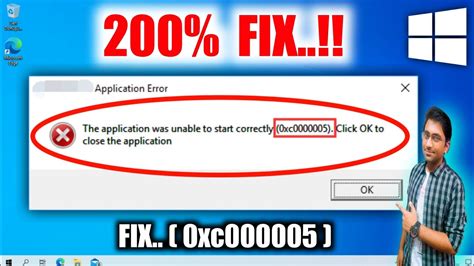 How To Fix Error 0xc0000005 How To Fix The Application Was Unable To Start Correctly