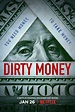 Dirty Money Trailer Reveals Alex Gibney's Netflix Documentary | Collider