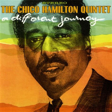 Chico Hamilton A Different Kind Of Journey 2005