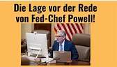 Die Lage vor der Rede von Fed-Chef Powell!