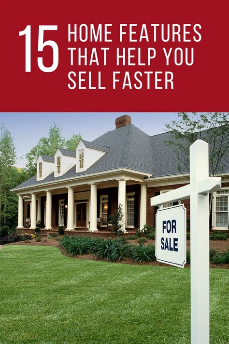 15 Features That Will Help Your Home Sell Faster Sell Your House Fast