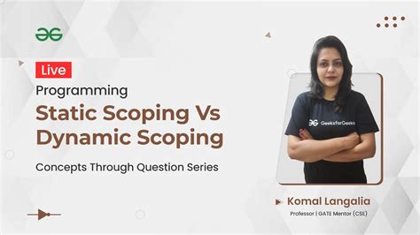Concepts Through Question Series Programming Static Scoping Vs