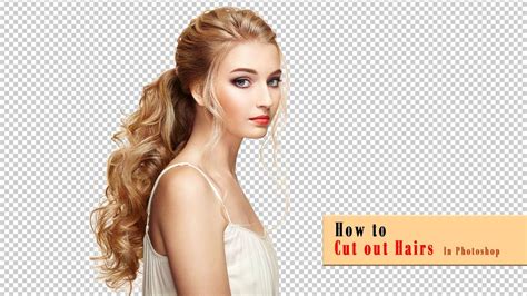 How To Cut Out Hair In Photoshop Tutorial In Hindi Youtube
