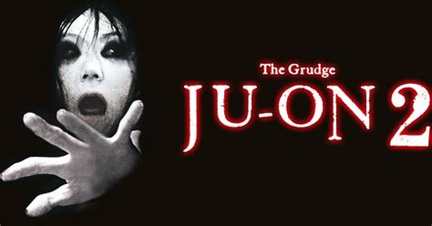 Ju On The Grudge 2 Videociety
